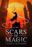 Blade of the Wanderer (Scars of Magic, #1) (eBook, ePUB) Blade of the Wanderer (Scars of Magic, #1) (eBook, ePUB)