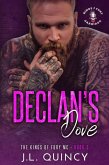 Declan's Dove (Kings of Fury MC, #3) (eBook, ePUB) Declan's Dove (Kings of Fury MC, #3) (eBook, ePUB)