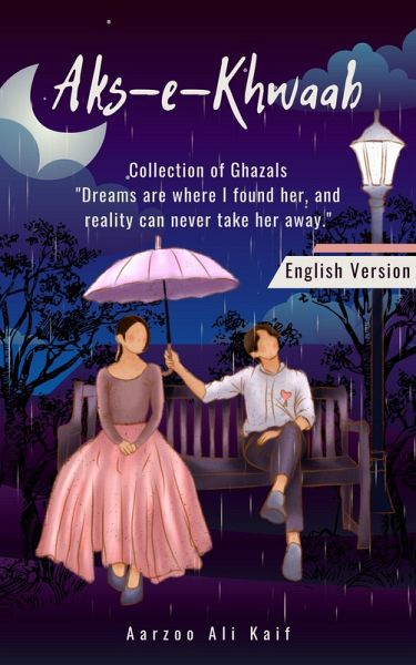 Aks-e-Khwaab By Aarzoo Ali Kaif English (eBook, ePUB) Aks-e-Khwaab By Aarzoo Ali Kaif English (eBook, ePUB)