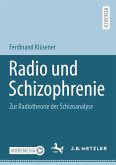 Radio und Schizophrenie (eBook, PDF)