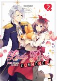 Lady Rose Just Wants to Be a Commoner (Light Novel): Volume 2 (eBook, ePUB) Lady Rose Just Wants to Be a Commoner (Light Novel): Volume 2 (eBook, ePUB)