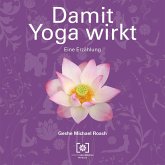 Damit Yoga wirkt (MP3-Download) Damit Yoga wirkt (MP3-Download)