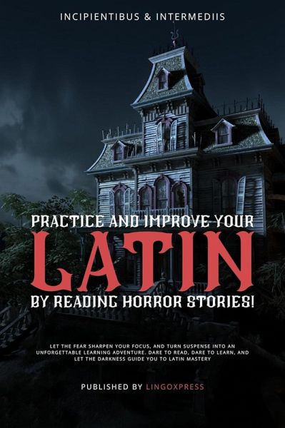Practice and Improve your Latin by Reading Horror Stories! (eBook, ePUB)