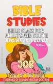 Bible Class for Adults and Youth: Beginner's Guide: Job (BIBLE CLASS FROM SCRATCH, #18) (eBook, ePUB)