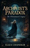 The Archivist's Paradox (eBook, ePUB)