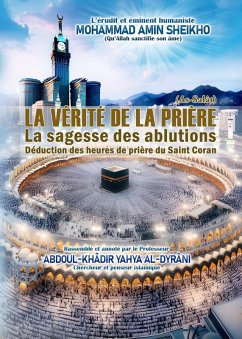 La vérité de la prière (As-Salât) (eBook, ePUB) - Amin Sheikho, Mohammad