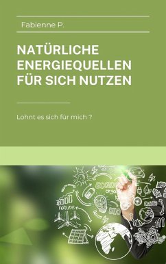 Cover Natürliche Energiequellen für sich nutzen (eBook, ePUB)