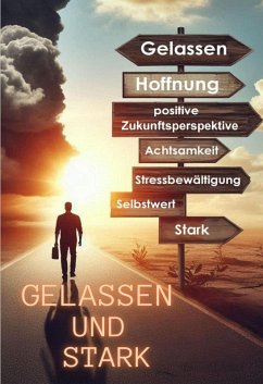 Gelassen und Stark (eBook, ePUB) Cover Gelassen und Stark (eBook, ePUB)