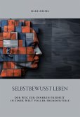 Selbstbewusst Leben (eBook, ePUB)