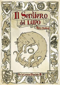 Per la Corona d'Acciaio III: Il sentiero del lupo (eBook, ePUB) Cover Per la Corona d'Acciaio III: Il sentiero del lupo (eBook, ePUB)