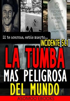 Cover Incidente SL1, La Tumba Más Peligrosa Del Mundo (eBook, ePUB)