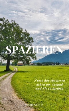 Spazieren (eBook, ePUB) - P., Fabienne