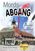 Mords-Abgang (eBook, ePUB) Mords-Abgang (eBook, ePUB)