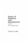 Basics of Freelance Web Development: Q&A for Beginners (eBook, ePUB)