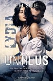 Until Us: Lydia (eBook, ePUB) Until Us: Lydia (eBook, ePUB)