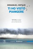 Ti ho visto piangere (eBook, ePUB) Ti ho visto piangere (eBook, ePUB)