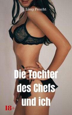 Cover Die Tochter des Chefs und ich (eBook, ePUB)
