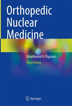 Orthopedic Nuclear Medicine (eBook, PDF) - Elgazzar, Abdelhamid H.