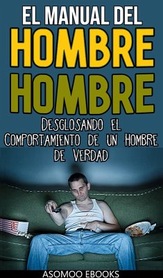 Cover El Manual Del Hombre Hombre (eBook, ePUB)