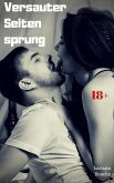 Versauter Seitensprung (eBook, ePUB) Versauter Seitensprung (eBook, ePUB)