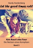 Let the good Times roll (eBook, ePUB)