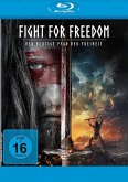 Fight for Freedom - Der blutige Pfad der Freiheit Fight for Freedom - Der blutige Pfad der Freiheit