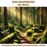 Eine Wanderung im Wald (MP3-Download) Eine Wanderung im Wald (MP3-Download)