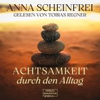 Achtsamkeitsweg im Alltag (MP3-Download)