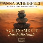 Achtsamkeitswege durch die Stadt (MP3-Download)