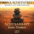 Achtsamkeit beim Trinken (MP3-Download)