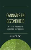 Cannabis en Gezondheid: Nieuwe Medische Grenzen Ontdekken (eBook, ePUB) Cannabis en Gezondheid: Nieuwe Medische Grenzen Ontdekken (eBook, ePUB)