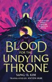 Blood for the Undying Throne (eBook, ePUB)