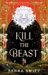 Kill the Beast (eBook, ePUB) - Bild 1