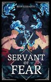 Servant of Fear (Song of the Dark, #2) (eBook, ePUB) Servant of Fear (Song of the Dark, #2) (eBook, ePUB)