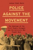 Police Against the Movement (eBook, ePUB) Police Against the Movement (eBook, ePUB)