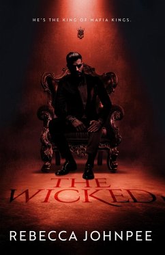 The Wicked (eBook, ePUB) - Johnpee, Rebecca