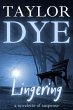 Lingering: A Novelette of Suspense... - Bild 1