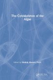 The Cytoskeleton of the Algae (eBook, PDF)
