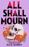 All Shall Mourn (None Shall Sleep Sequence, #3) (eBook, ePUB)