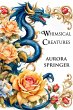 Whimsical Creatures (eBook, ePUB) - Bild 1