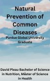 Natural Prevention of Common Diseases (eBook, ePUB) Natural Prevention of Common Diseases (eBook, ePUB)