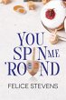 You Spin Me 'Round (eBook, ePUB) - Bild 1