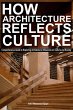 How Architecture Reflects Culture:... - Bild 1