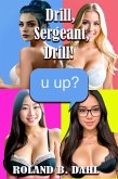 Drill, Sergeant, Drill! (eBook, ePUB) Drill, Sergeant, Drill! (eBook, ePUB)