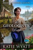 The Geologist's Bride (Brides of Copper Canyon, #1) (eBook, ePUB) The Geologist's Bride (Brides of Copper Canyon, #1) (eBook, ePUB)