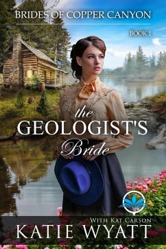 Cover The Geologist's Bride (Brides of Copper Canyon, #1) (eBook, ePUB)