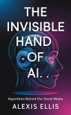 The Invisible Hand of AI (eBook, ePUB)
