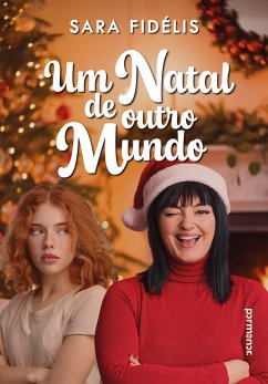 Um Natal de outro mundo (eBook, ePUB) - Fidélis, Sara
