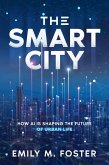 The Smart City (eBook, ePUB) The Smart City (eBook, ePUB)