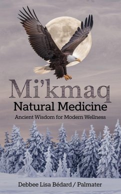 Cover Mi'kmaq Natural Medicine (eBook, ePUB)